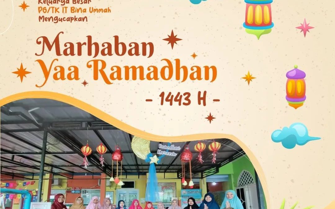 Marhaban Ya Ramadhan 1443 H
